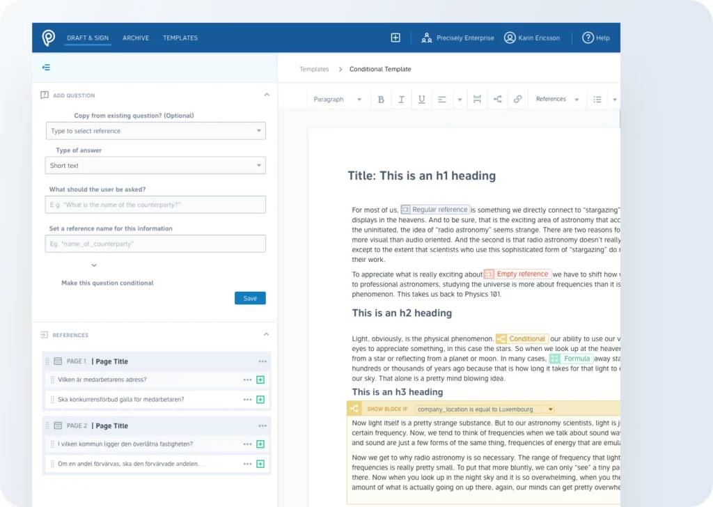 The template editor: a side panel for adding questions and references, and a document with conditional and reference blocks highlighted in colour.